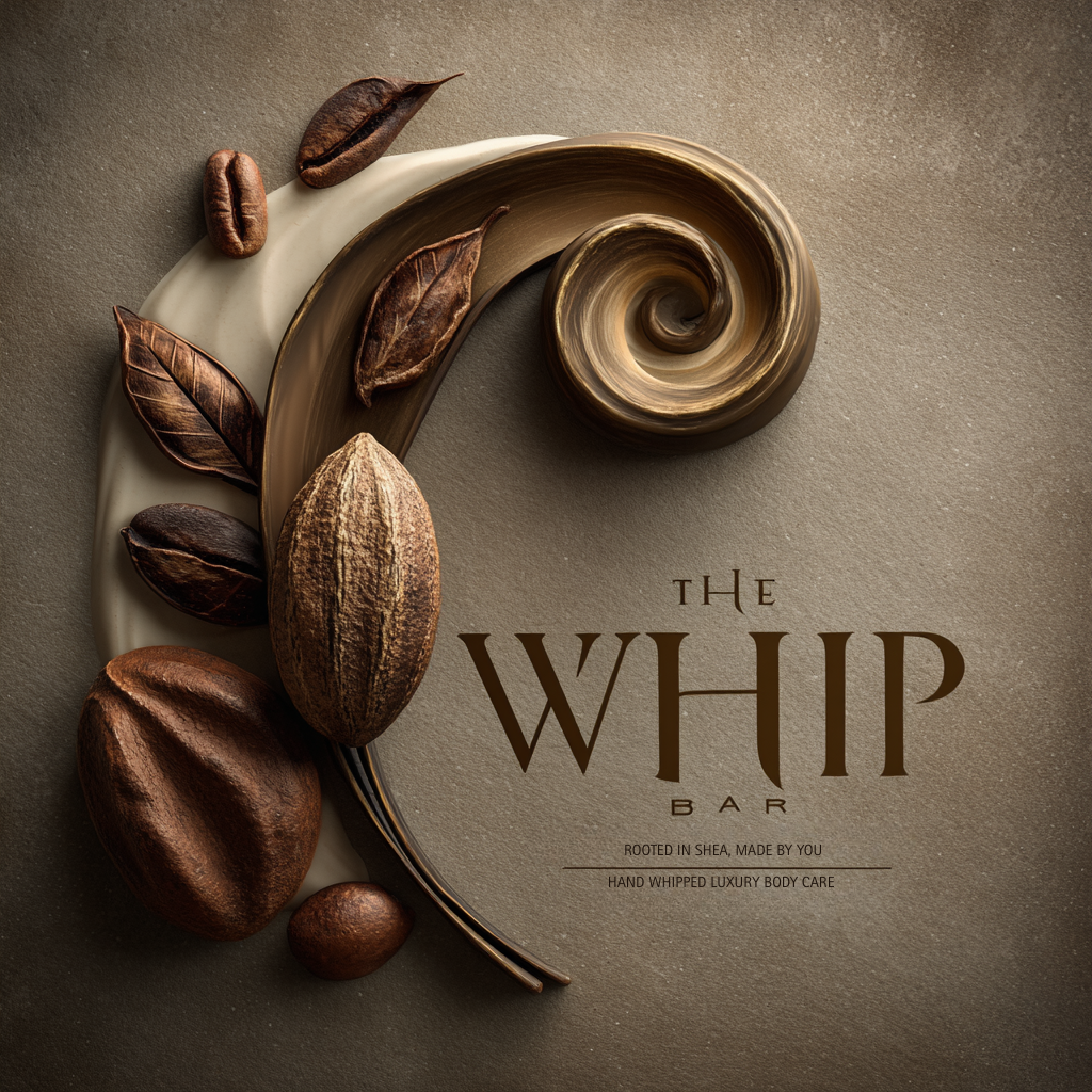 The Whip Bar — Rooted in Shea, Made by You. Hand whipped luxury body care.